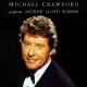 Michael Crawford - The Music of the Night