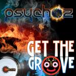 album image Psychoz - Get the Groove ( Jeto Dubstep Remix ).Wav Get the Groove - Single