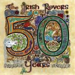 album image Whiskey in the Jar The Irish Rovers 50 Years, Vol. 2
