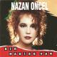 Nazan Öncel - Bir Hadise Var