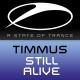 Timmus - Still Alive