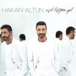 album image Hakan Altun - Aşk Bahçemsin Aşk Lütfen Gel