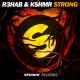R3HAB, KSHMR - Strong