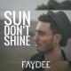 (Rington) Faydee - Sun Don't Shine - Rington.Org