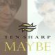 Ten Sharp - Maybe (Extended Version)