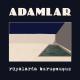 Adamlar - Ah Benim Hayatım