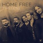 album image Blue Ain't Your Color (Home Free) Timeless (Deluxe)