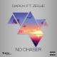 Darck feat. Zellie feat. Zellie - No Chaser