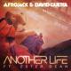 Afrojack, David Guetta feat. Ester Dean - Another Life