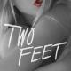 Two Feet - Had Some Drinks