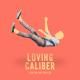 Loving Caliber - I Am Falling For You
