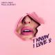Vndy Vndy, Paul dub Sky - I Know I Love U
