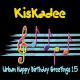 Kiskadee - Happy Birthday Grandmother