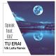 Speak feat. Guz - Tu erai (Vik Leifa Remix)
