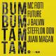 Bum Bum Tam Tam Remix - Bum Bum Tam Tam Remix