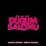 album image Nikah Masası Nikah Masası (Düğüm Salonu Orijinal Film Müziği) - Single