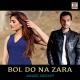 Junaid Asghar - Bol Do Na Zara