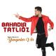 Bahadır Tatlioz - Yanginlar Var (TRmusic)