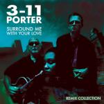 album image 3-11 porter - surround me with Surround Me with Your Love