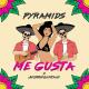 Pyramids, Jhorrmountain - Me Gusta