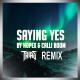 Неизвестен - Hopex & Calli Boom - Saying Yes