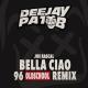 [6][180.00 B]      la casa de papel  ★  bella  ciao  ★  pat  b s  96  oldschool  remix - [6][180.00 B]      la casa de papel  ★  bella  ciao  ★  pat  b s  96  oldschool  remix