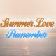 Summer Love - Remember (Na Na Hey Hey)