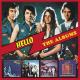 Hello Hello - Then She Kissed Me