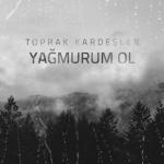 album image Yağmurum Ol (Official Audio) Yağmurum Ol - Single