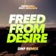 Drenchill & Indiiana - Freed from Desire (DNF Extended Remix) ↪ vk.com/retroremixes
