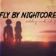Fly By Nightcore - Let Me Down Slowly (Switching Vocals)