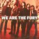 We are the fury - Kiss the sun