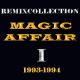 Magic Affair - Give Me All Your Love