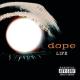 Dope - Now Or Never