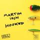 Martin lkin - Martin Ikin - Hooked (Extended) [Catch & Release]