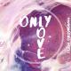 Hummingbird Hotel - Only Love