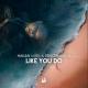 Hakan Kabil, Sencer Akkus - Like You Do