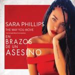 album image The Way You Move The Way You Move (From “En Brazos De Un Asesino” Soundtrack) - Single