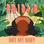 album image Not My Baby (Original Mix) Not My Baby - Single