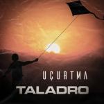 album image Taladro - Ay Balam (Lyric Video) Uçurtma