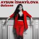 {۞}~ºΣŠQº~{۞}Aysun Ismayilova - Ezizsən
