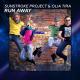SunStroke Project & Olia Tira - Run Away (Instrumental Version)