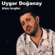 Uygar Doğanay - Gitme Sevgilim