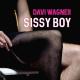 Davi Wagner - Sissy Boy