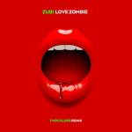 album image Love Zombie Love Zombie - Single