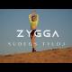 ZYGGA - Sudegs tyloj
