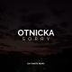 Otnicka - Sorry (Daytonite Remix)