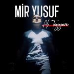 album image Mir Yusuf - Hayatım Al Teyyare