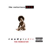 album image Juicu (Mixed By 777) Ready to Die - The Remaster