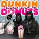 #NR Tzgwala x YA x Lucii - Dunkin Donuts